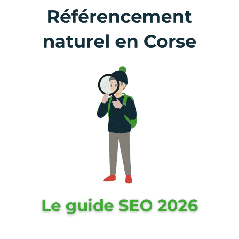 Référencement naturel en Corse : guide complet pour se positionner