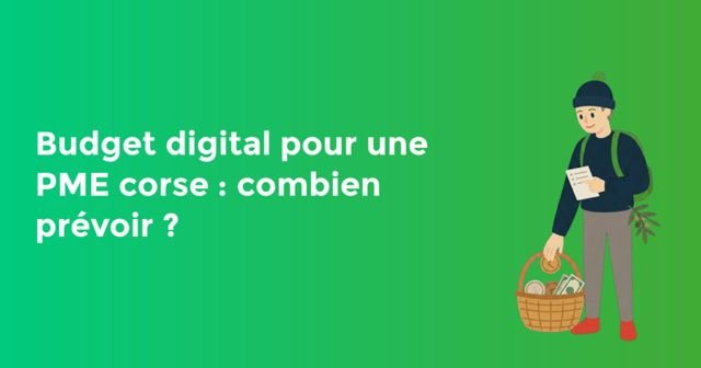 Budget digital pour une PME corse